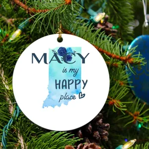 Christmas Ornament Tree 2023 with City Name Ornament Macy Indiana is My Happy Place - Macy in Ornaments - Xmas Decoration Gift Family 3" MDF Plastic White