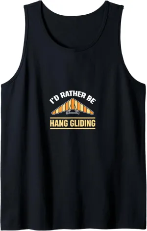 I'd Rather Be Hang Gliding Skydiver Parachuting Adventure Tank Top
