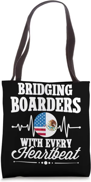 Mexican Roots American Growth Strong Cultural Bond Mexico Tote Bag