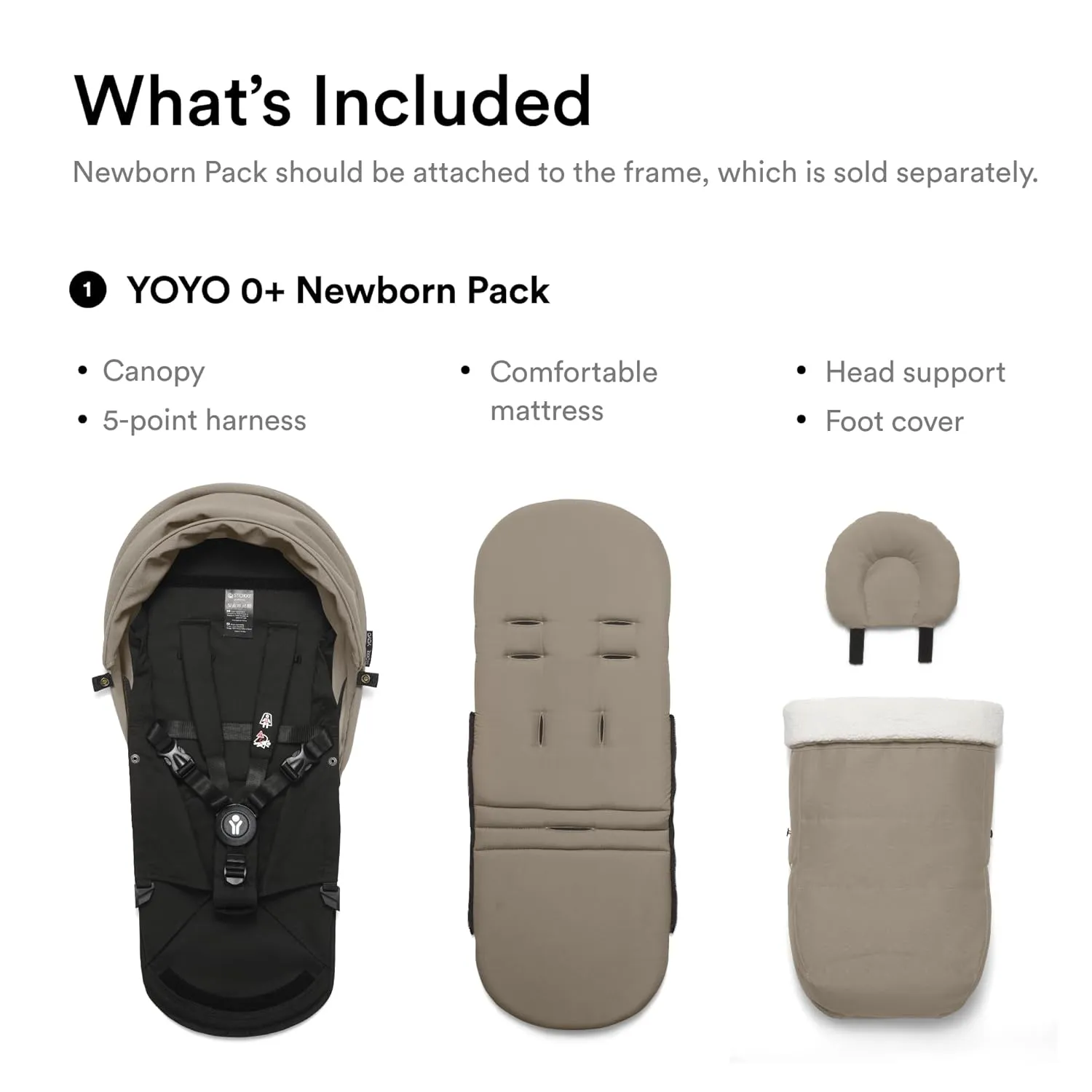 Stokke YOYO 0  Newborn Pack, Taupe - Includes Mattress, Extendable Canopy & Five-Point Harness - Requires YOYO3 Frame (Sold Separately)