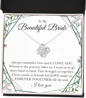 To My Beautiful Bride Love Knot S925 Stainless Silver Necklace Gift, Wedding Day Gift For Bride From Groom, Groom To Future Wife Gift Wedding Day, From Groom To Bride with Greeting Card and Box